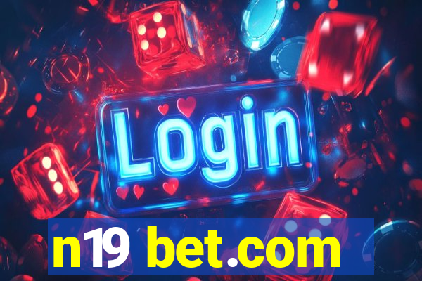 n19 bet.com